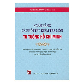 Ngân Hàng Câu Hỏi Thi, Kiểm Tra Môn Tư Tưởng Hồ Chí Minh