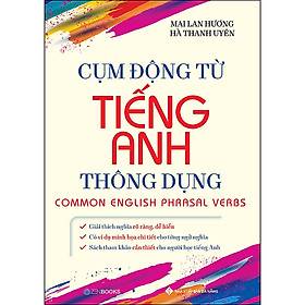 Cụm động từ tiếng Anh thông dụng