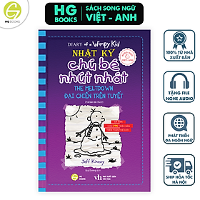 Nhật ký chú bé nhút nhát Song ngữ Việt-Anh Tập 13 (Đại chiến trên tuyết)
