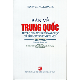 Sách Bàn Về Trung Quốc - Tiết lộ của người trong cuộc về siêu cường kinh tế mới