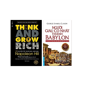 Combo 2Q Sách Tư Duy Trong Kinh Doanh Thành Công : Người Giàu Có Nhất Thành Babylon (Tái Bản 2020) + Think And Grow Rich - 13 Nguyên Tắc Nghĩ Giàu, Làm Giàu (Tái Bản) 