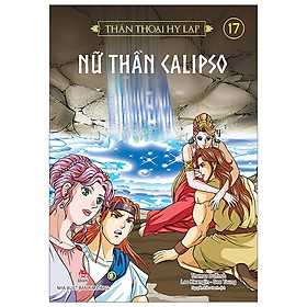 Thần Thoại Hy Lạp Tập 17: Nữ Thần Calypso (Tái Bản 2019)