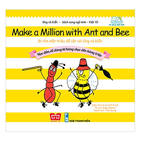 Nơi bán Nhân Bản Của Ong Và Kiến 10 - Make A Million With Ant And Bee - Đi Tìm Một Triệu Đồ Vật Với Ong Và Kiến - Học Đếm Dễ Dàng Từ Hàng Chục Đến Hàng Triệu - Giá Từ -1đ