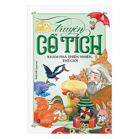 Combo Truyện Cổ Tích Khám Phá Thiên Nhiên, Thế Giới
