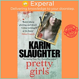 Sách - Pretty Girls : A captivating thriller that will keep you hooked to the by Karin Slaughter (UK edition, paperback)