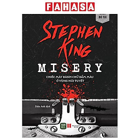 Sách - Misery - Chiếc Máy Đánh Chữ Đẫm Máu Ở Vùng Núi Tuyết - Sách Bỏ Túi