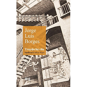 Sách - Truyện Hư Cấu - Jorge Luis Borges