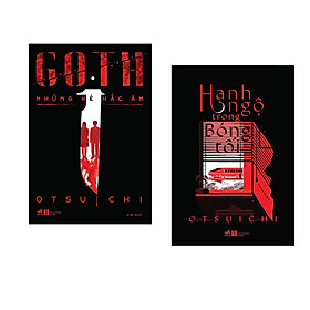 Combo 2 cuốn sách Goth những kẻ hắc ám + Hạnh ngộ trong bóng tối