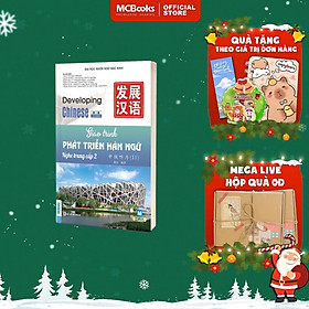 Giáo Trình Phát Triển Hán Ngữ Nghe Trung Cấp 2 - Kèm App Online - MCBooks