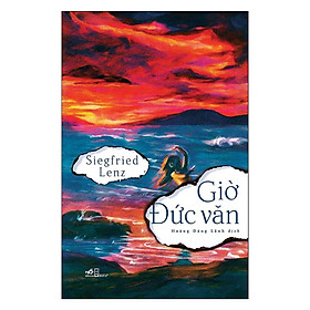 Cuốn sách lôi cuốn và lãng mạn từ đầu chí cuối: Giờ Đức văn