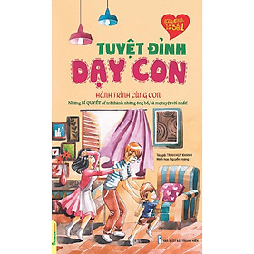 [Download Sách] Tuyệt Đỉnh Dạy Con -Tập 1