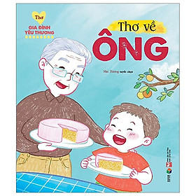 Thơ Gia Đình Yêu Thương - Thơ Về Ông