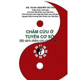 Download sách Châm cứu cơ sở (GS.TSKH Nguyễn Tài Thu)