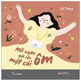 Mỗi ngày gửi cậu một cái ôm