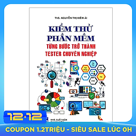 KiểM Thử PhầN MềM - Từng Bước Trở Thành Tester Chuyên Nghiệp
