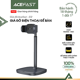 Mua Giá đỡ điện thoại để bàn Acefast - E12 Hàng chính hãng Acefast