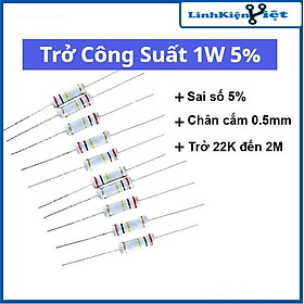 Trở Công Suất 1W 5% 22K→2M