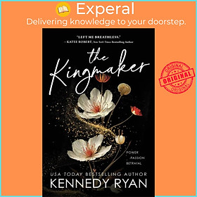 Sách - The Kingmaker by Kennedy Ryan (UK edition, paperback)