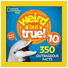Weird but true 10
