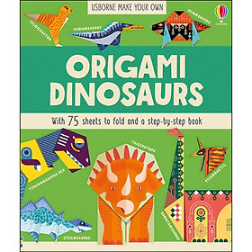 Usborne Make Your Own : Origami Dinosaurs