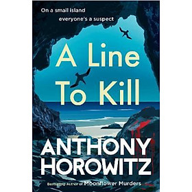 Sách - A Line to Kill : from the global bestselling author of Moonflower Mur by Anthony Horowitz (UK edition, paperback)