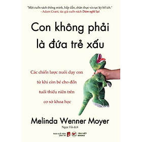 Con Không Phải Là Đứa Trẻ Xấu - TV - Nhà sách Tân Việt