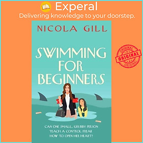 Sách - Swimming For Beginners - The emotional and uplifting new read of 2023 by Nicola Gill (UK edition, paperback)