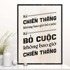 Tranh động lực TBIG102: Kẻ chiến thắng không bao giờ bỏ cuộc, kẻ bỏ cuộc không bao giờ chiến thắng