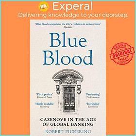 Hình ảnh Sách - Blue Blood - Cazenove in the Age of Global Banking by Robert Pickering (UK edition, paperback)