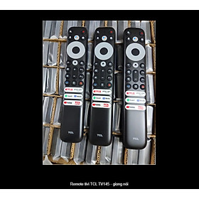 Remote tivi TCL TV145 - giọng nói hàng chính hãng