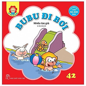 Bé Học Lễ Giáo - Bubu Tập 42: Đi Bơi (Tái Bản 2023) - Bản Quyền