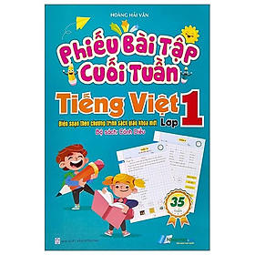 Phiếu Bài Tập Cuối Tuần - Tiếng Việt Lớp 1 (Bộ Sách: Cánh Diều)