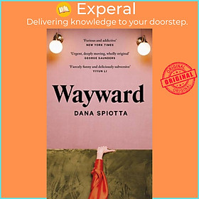 Sách - Wayward by Dana Spiotta (UK edition, hardcover)