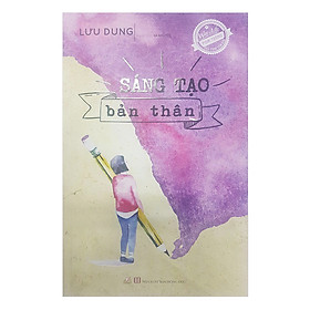 Sách Sáng Tạo Bản Thân