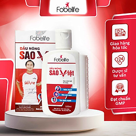 Dầu nóng sao việt hỗ trợ giảm đau nhức xương khớp nhức mõi cơ bong gân thâm tím