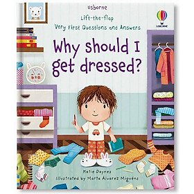 Very First Questions and Answers Why should I get dressed?