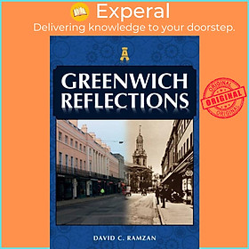 Sách - Greenwich Reflections by David C. Ramzan (UK edition, paperback)