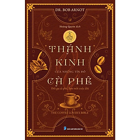Thánh Kinh Của Những Tín Đồ Cà Phê