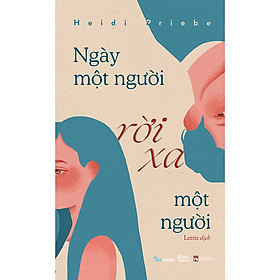 Ngày một người rời xa một người