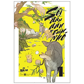 Sách AZ - Sói Đầu Đàn Và Cún Nhỏ - Tập 1