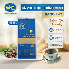 Cà phê rang xay Bình Minh Lekofe 100% Robusta Đắng đậm chát nhẹ Túi 1000gram