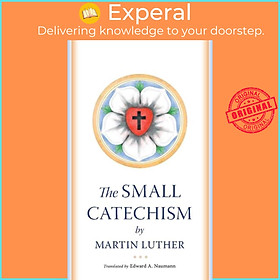 Sách - The Small Catechism by Edward Naumann (UK edition, paperback)