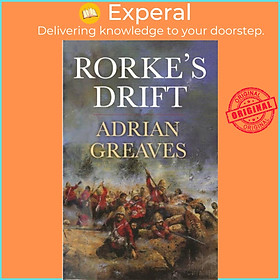 Sách - Rorke's Drift by Adrian Greaves (UK edition, paperback)