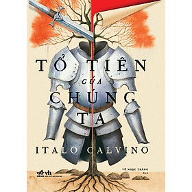 Hình ảnh Tổ tiên của chúng ta (Tử tước bị chẻ đôi người, Nam tước ở trên cây, Hiệp sĩ không hiện hữu)