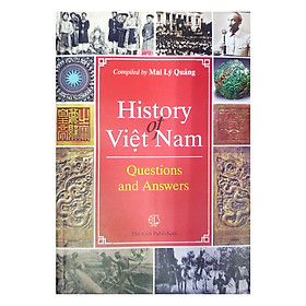 [Download Sách] Lịch Sử Việt Nam Hỏi Và Đáp (Tiếng Anh) - History Of Viet Nam Questions And Answers
