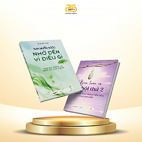 Combo/ Sách lẻ - Bạn muốn được nhớ đến vì điều gì + Bạn luôn có cơ hội thứ 2 - Tác giả Tạ Minh Tuấn