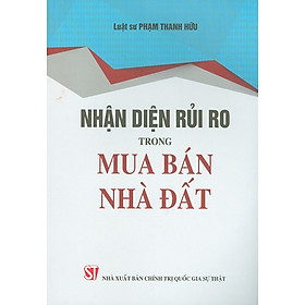 [Download Sách] Nhận Diện Rủi Ro Trong Mua Bán Nhà Đất