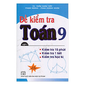 Hình ảnh Đề Kiểm Tra Toán Lớp 9 - Tập 1