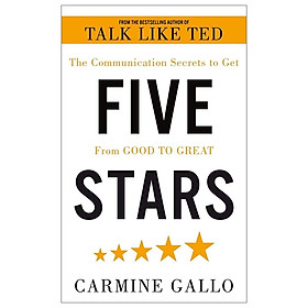 Download sách Five Stars: The Communication Secrets To Get From Good To Great