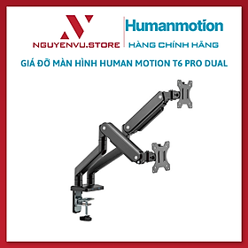 Mua Giá đỡ màn hình Human Motion T6 Pro Dual - Hàng Chính Hãng